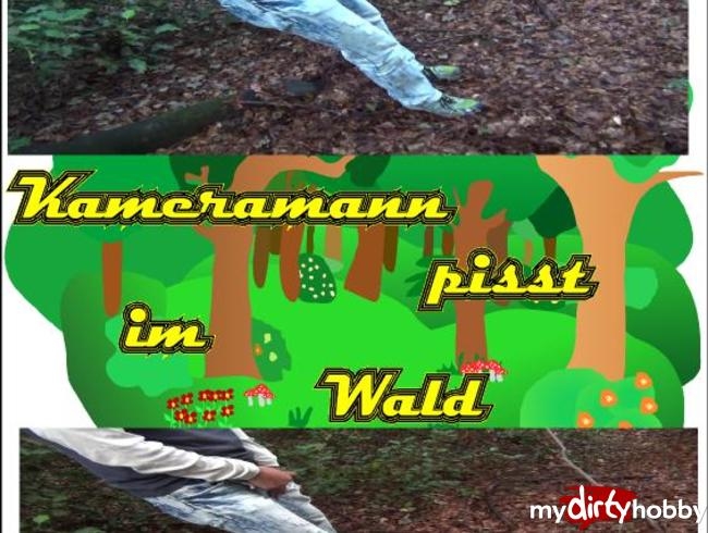Kameramann pisst im Wald
