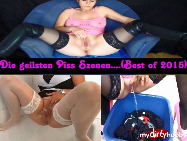 Die geilsten Piss Szenen...(Best of 2015)