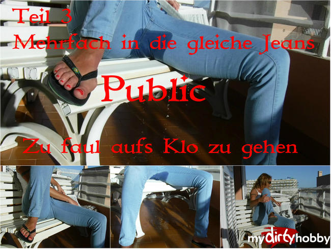 Teil 3. Public: Zu faul aufs Klo zu gehen