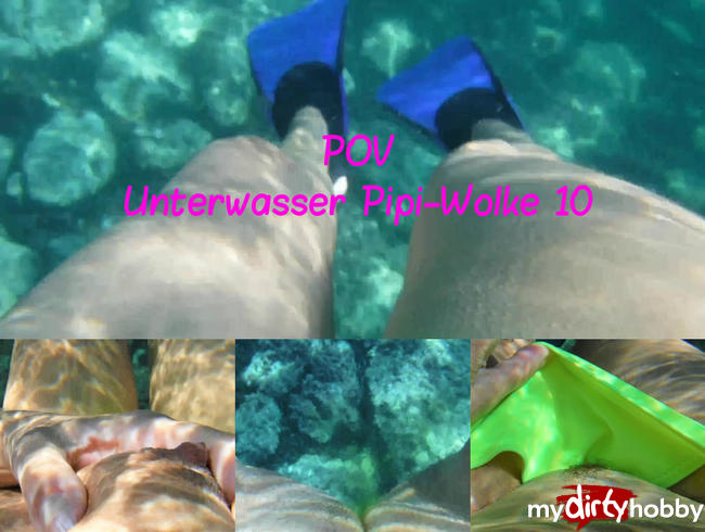 POV Unterwasser Pipi-Wolke 10