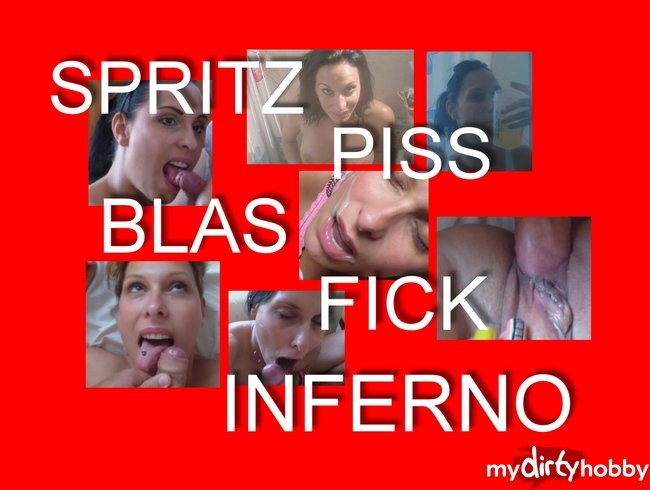 SPRITZ PISS BLAS FICK INFERNO - BEST OF